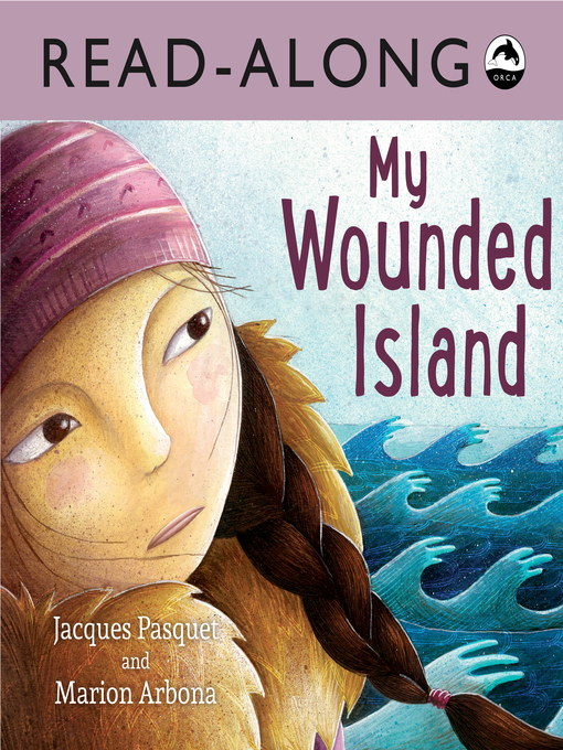 Title details for My Wounded Island by Jacques Pasquet - Available